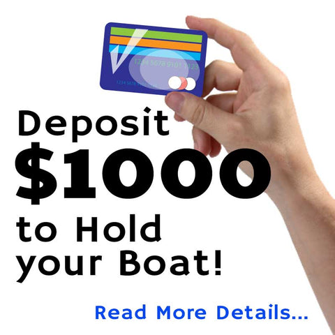 Deposit To Hold Your Boat